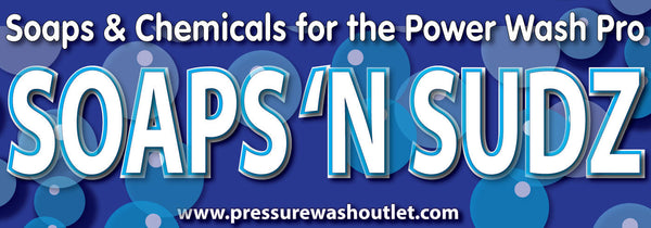 PRESSURE WASH SOAPS 'N SUDZ SOAPS & CHEMICALS